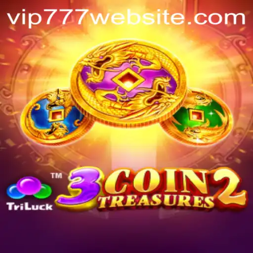 Discover the Thrills of 3CoinTreasures2 with VIP777: A Gaming Adventure